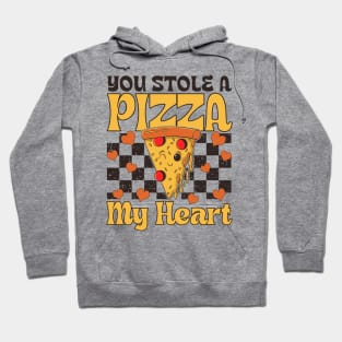 You Stole A Pizza Of My Heart Funny Hoodie